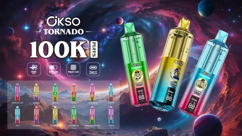 OKSO Tornado 100K Taste List OKSO Tornado 100K Taste List